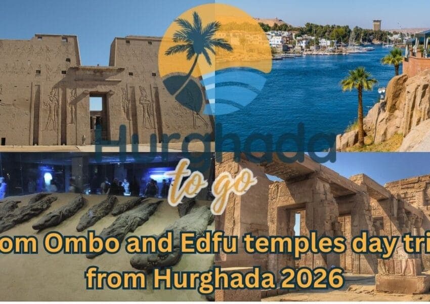 Kom Ombo and Edfu temples day trip from Hurghada 2027