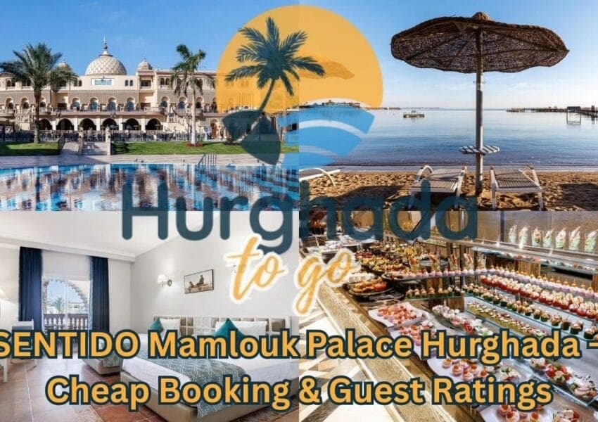 SENTIDO Mamlouk Palace Hurghada: Beach, Rooms & Dining