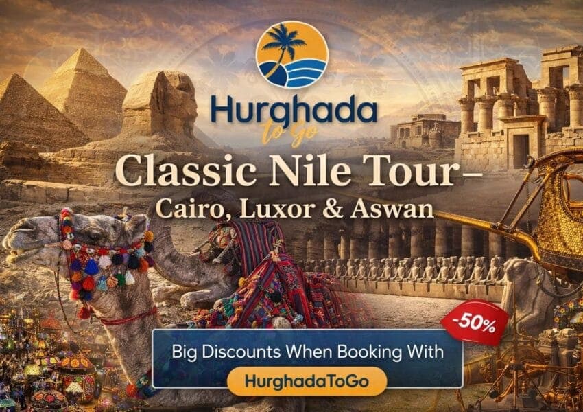 Classic Nile Tour: Cairo, Luxor and Aswan