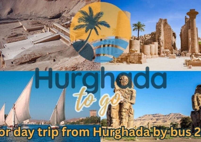 Luxor Day Trip from Hurghada by Bus